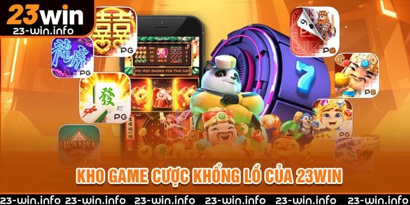 kho-game-cuoc-khong-lo-cua-23win-1